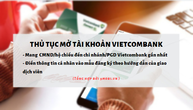 Mở tài khoản Ngân hàng Vietcombank ở đâu? Cần thủ tục gì?