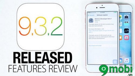 Cách nâng cấp iOS 9.3.2 cho iPhone, iPad